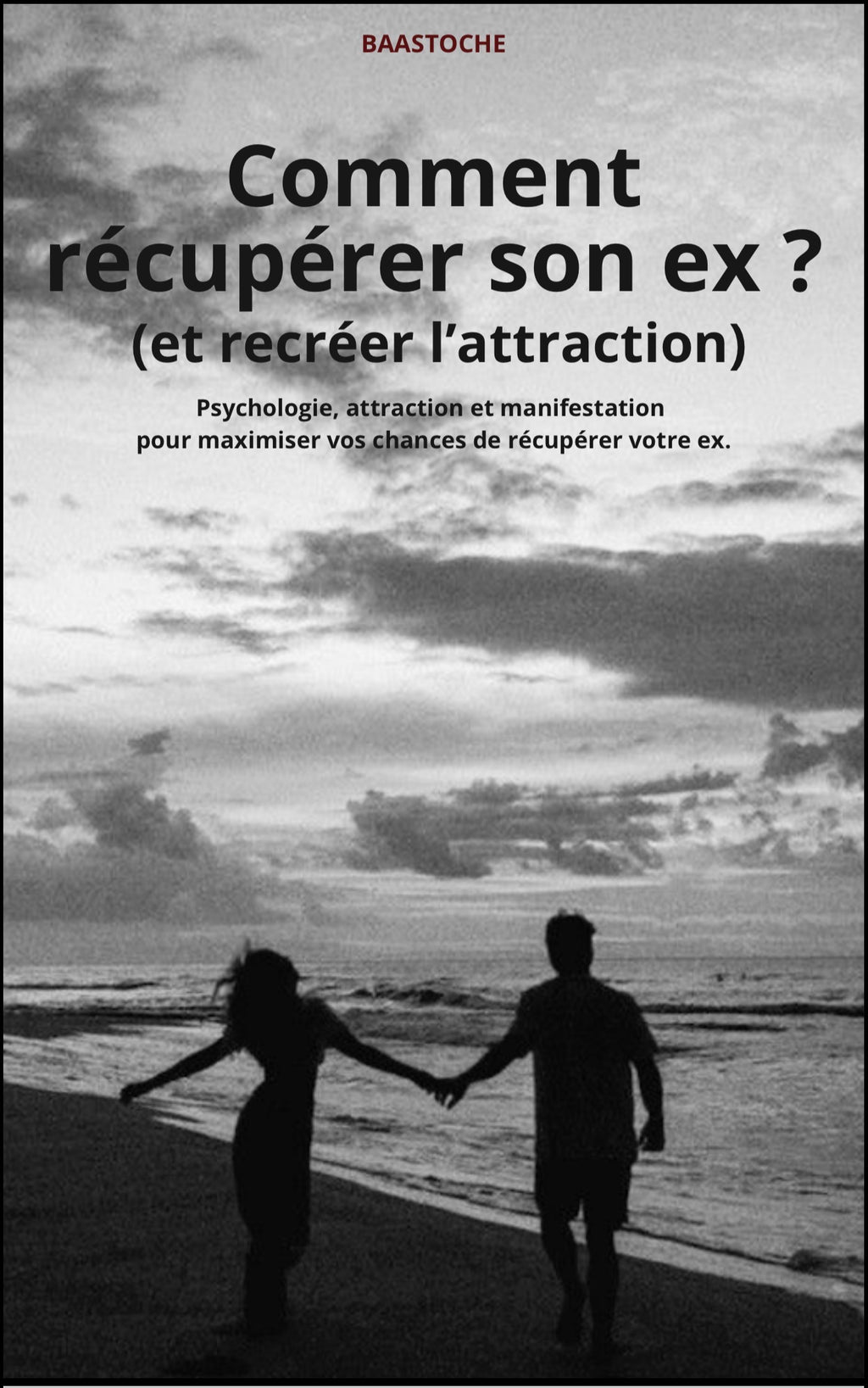 Ebook : Comment récupérer son ex ?