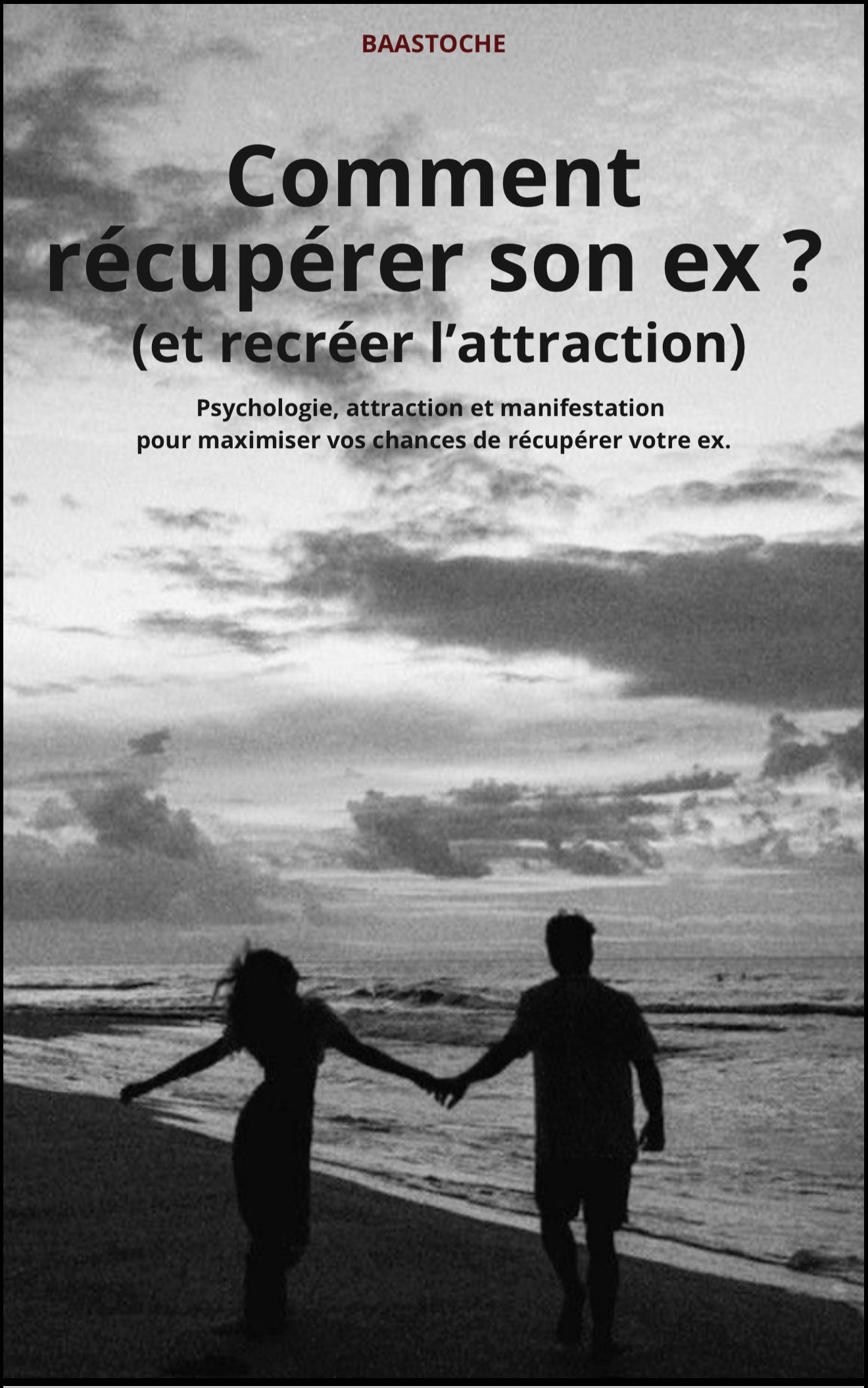 Ebook : Comment récupérer son ex ?