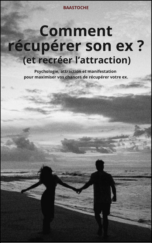 Ebook : Comment récupérer son ex ?